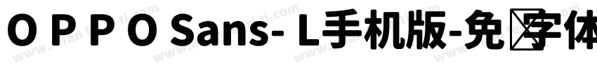 O P P O Sans- L手机版字体转换